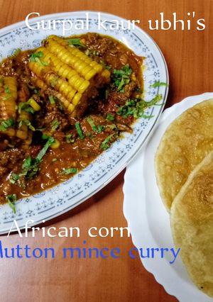 A picture of African Corn & Mutton mince curry 🍅🧅🧄🌿🌶.