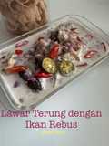 🍁Lawar Terung dengan Ikan Rebus