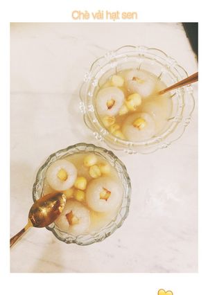 Hình của món Chè vải hạt sen 🤍.