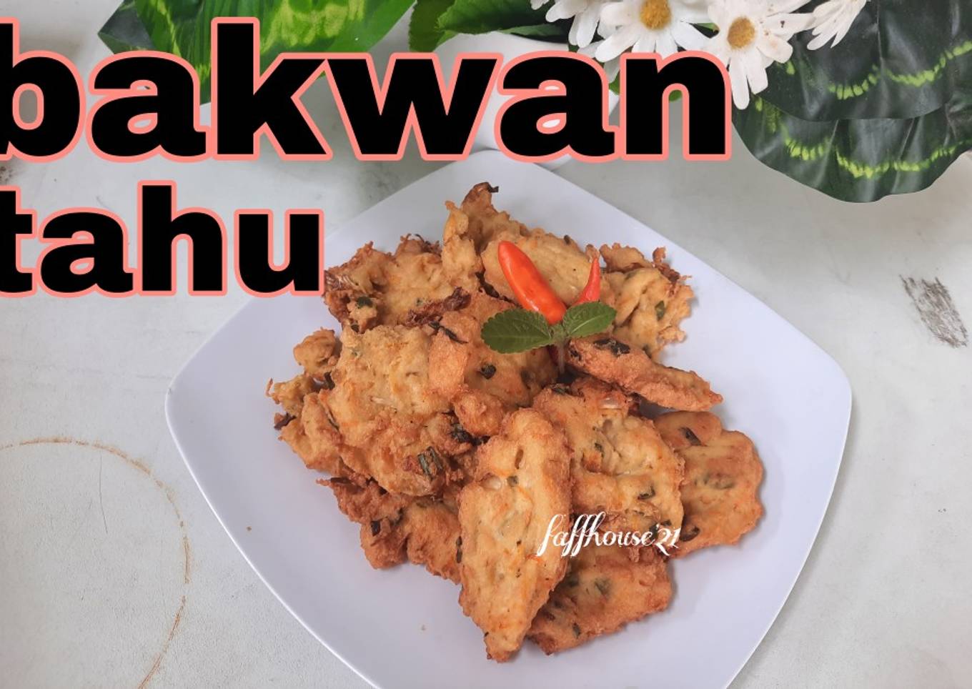 607. Bakwan Tahu
