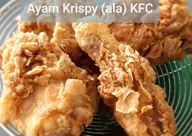 Bagaimana Menyiapkan Ayam Krispy (ala) KFC, Bikin Ngiler