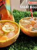 M&M Booster aka melon & mango booster