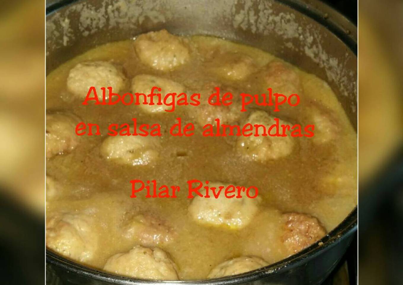 Albóndigas de pulpo en salsa de Almendras