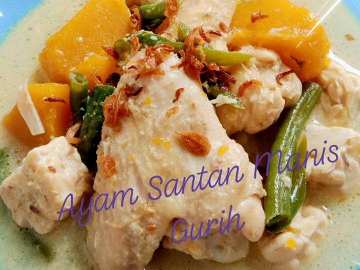 Resep Ayam Kuah Santan Manis Gurih Yang Enak Sekali