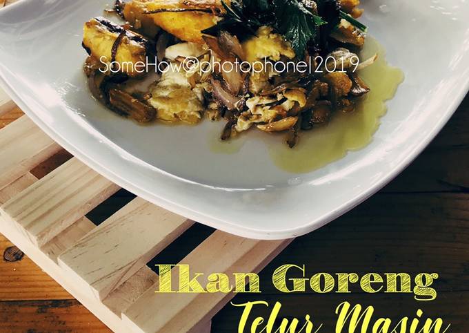 Ikan Goreng Telur Masin