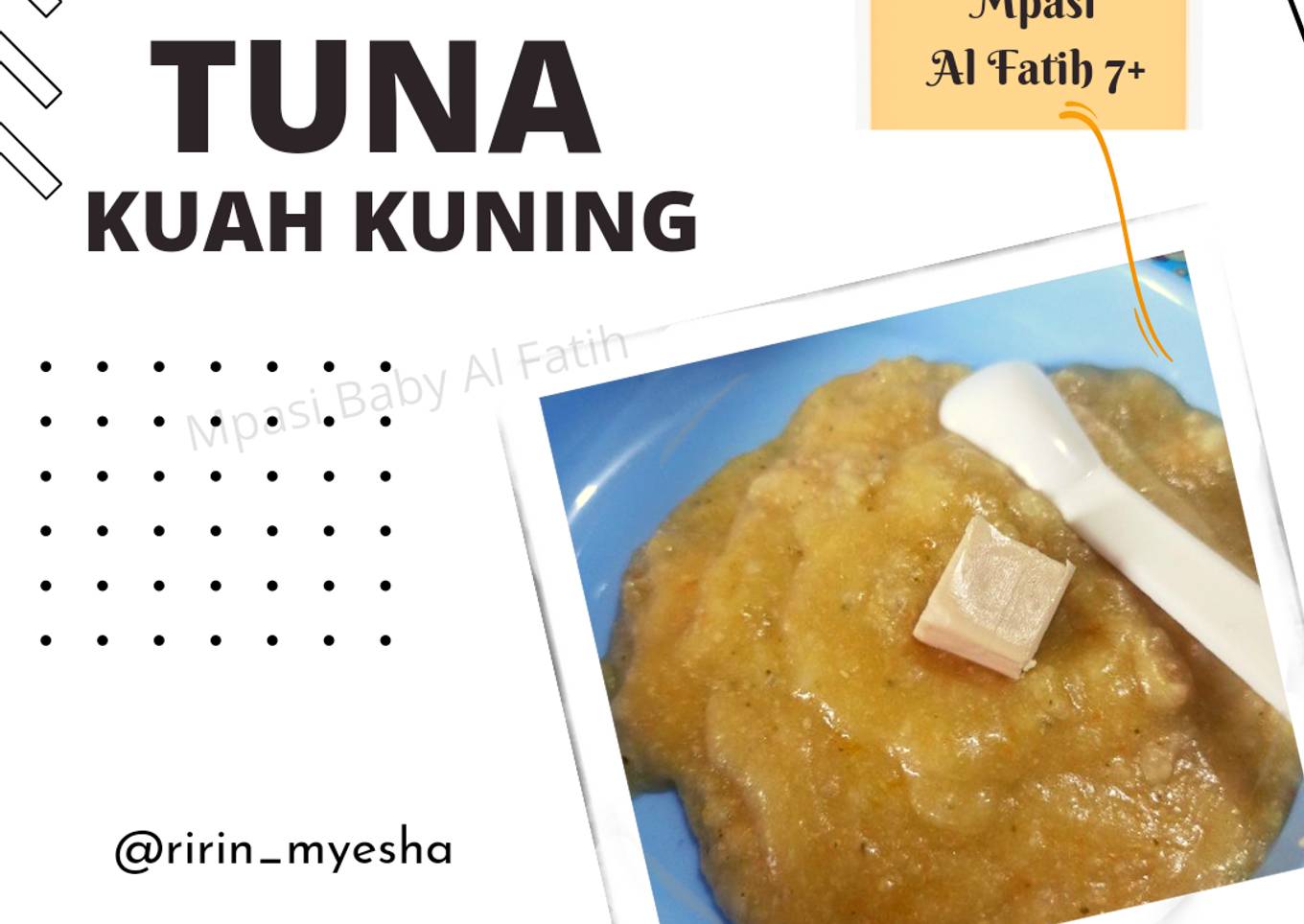 Menu Utama Mpasi Tuna Kuah Kuning. (7+)