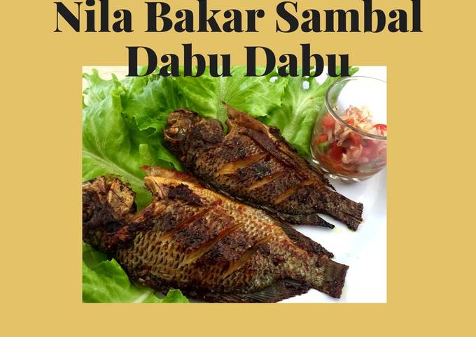 Cara Gampang Menyiapkan Nila Bakar Sambal Dabu Dabu Anti Gagal