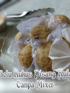 Foto resep Bolu Kukus Pisang Kula Tanpa Mixer