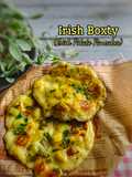 Irish Boxty (Irish Potato Pancakes)🇮🇪