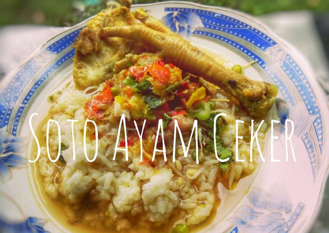 Soto Ayam "Ceker"
