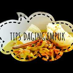 A picture of Tips daging empuk.