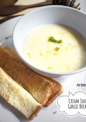 Foto resep Sup krim jagung & garlic bread