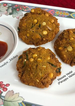 A picture of Masala Vadai (Paruppu Vadai).