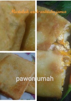 Foto resep Martabak Gurih tahu jamur(orak-arik)..