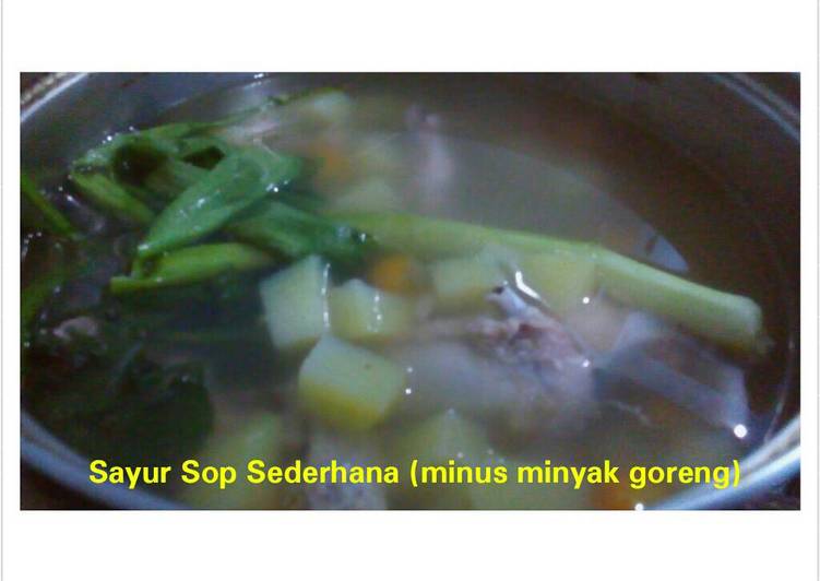 Resep Sayur Sop Ayam kampung (No Minyak) Anti Gagal