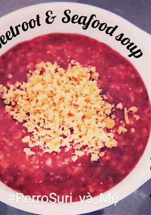 Hình của món Beetroot & Seafood soup - Súp hải sản củ dền.