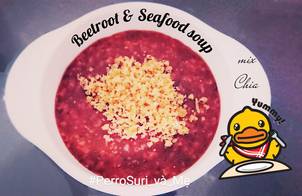 Beetroot & Seafood soup - Súp hải sản củ dền