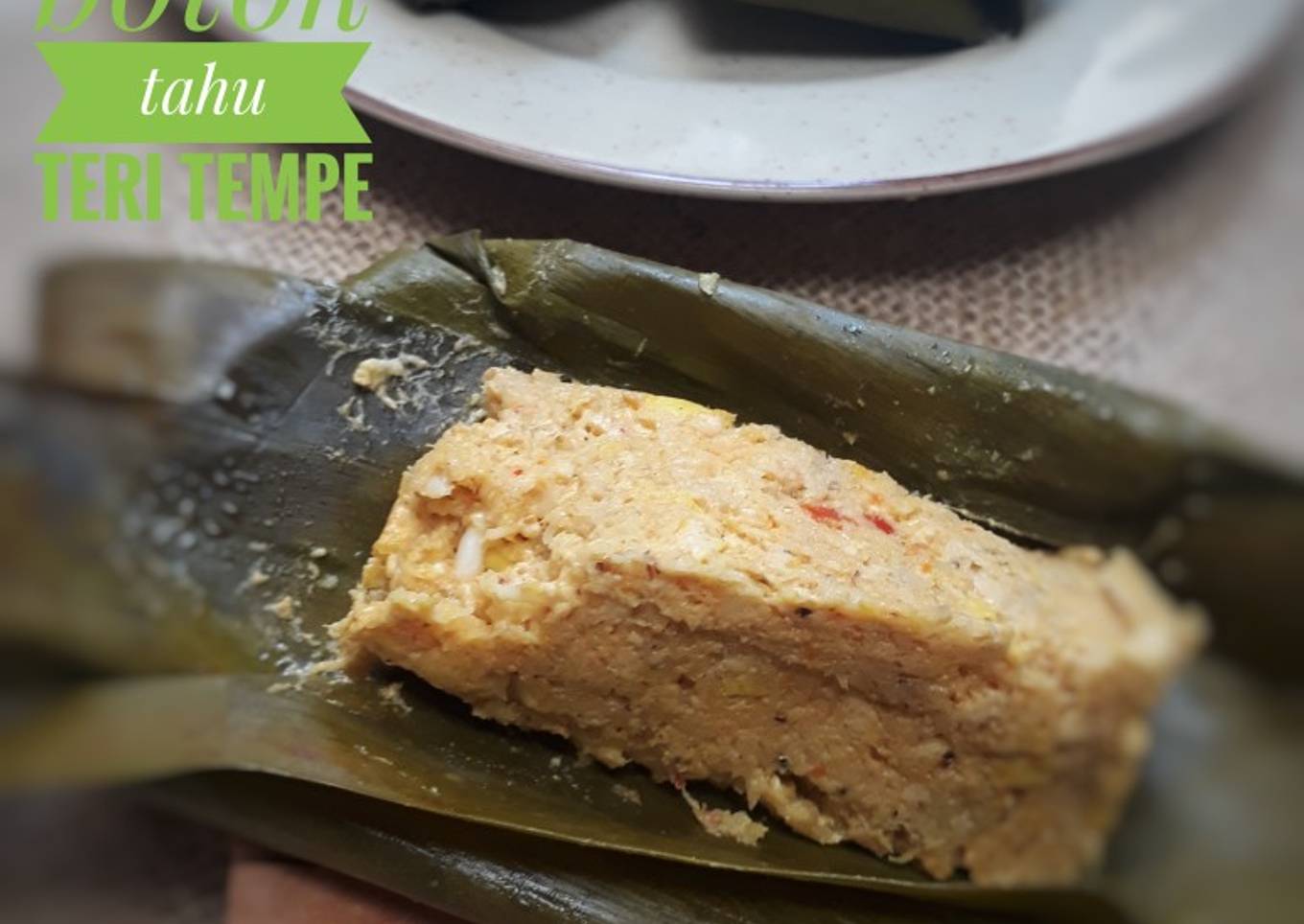 Botok Tahu Teri Tempe