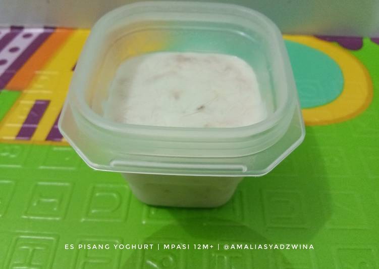 Bagaimana Bikin Es Pisang Yoghurt (MPASI 12M+) yang Harus Dicoba