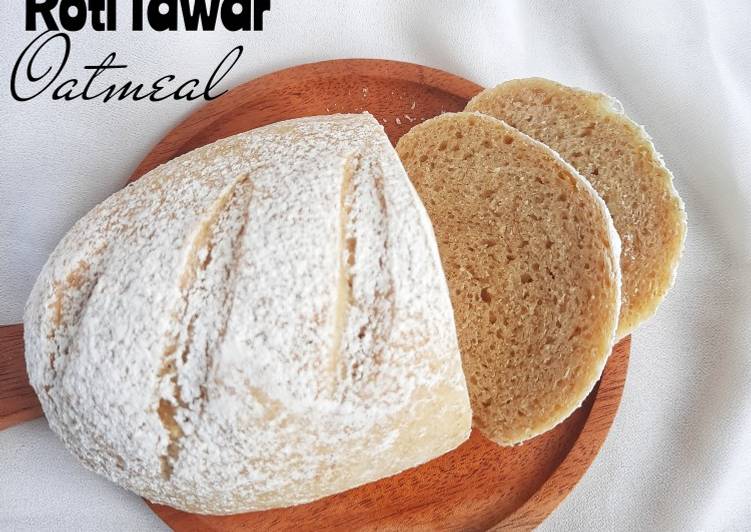 Cara Gampang Menyiapkan Roti Tawar Oatmeal (ulen manual) yang Sempurna