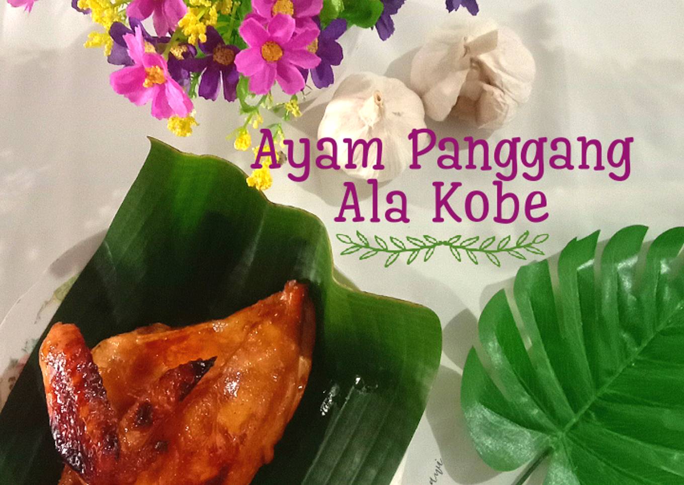 Ayam Panggang Ala Kobe