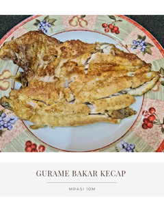Foto resep MPASI 10m: Gurame Bakar Kecap
