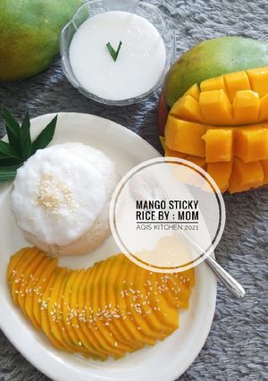Foto resep Mango Sticky Rice
