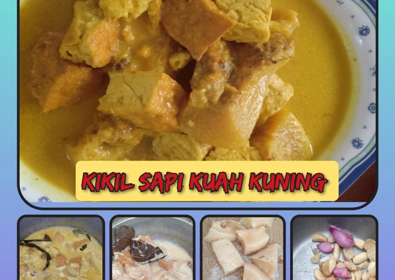 Kikil Sapi Kuah Kuning