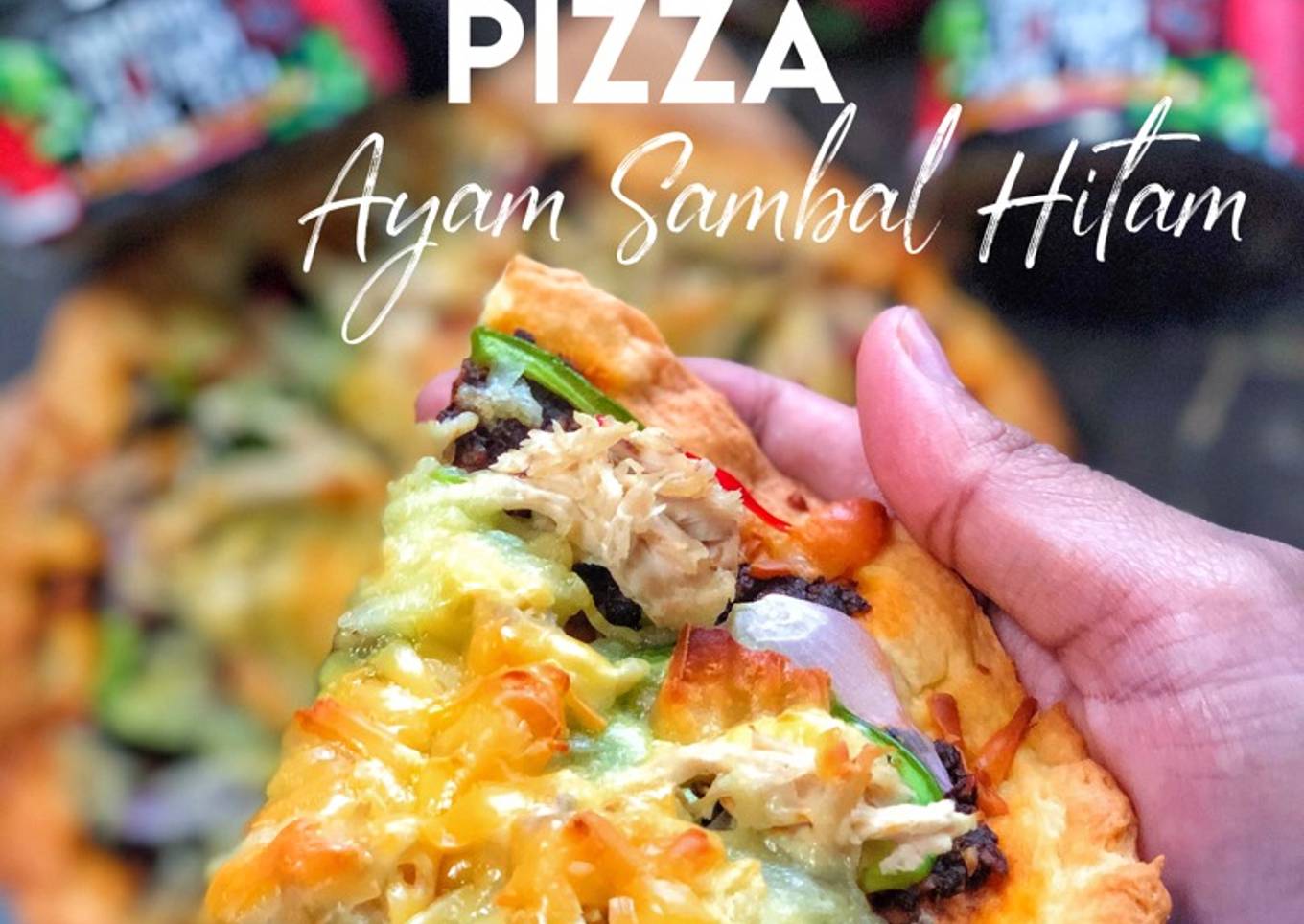 Ayam Sambal Hitam Pizza