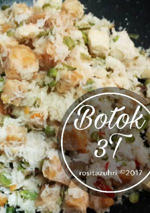 Foto resep Botok 3T (Tahu Tempe Toro)