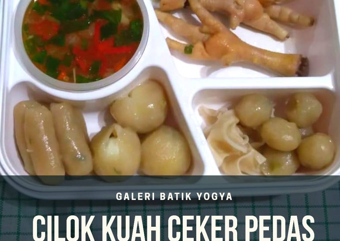 Cilok kuah ceker pedas