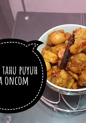 Foto resep Semur tahu puyuh bola oncom