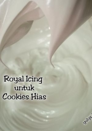 Foto resep Royal Icing untuk cookies hias