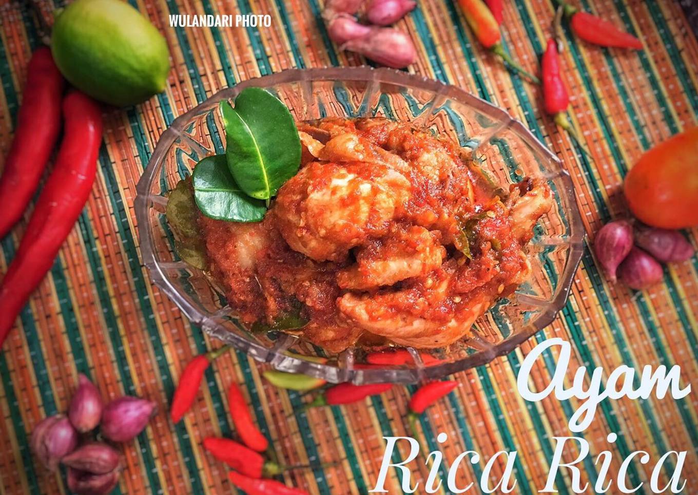 Resep Ayam Rica Rica Khas Manado Anti Gagal