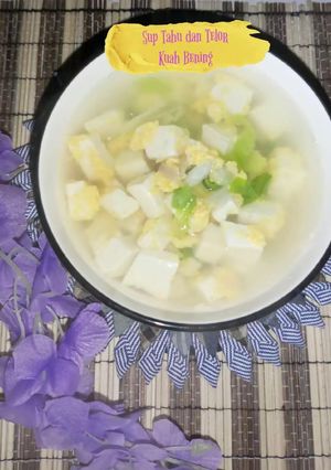 Foto resep Sup Tahu dan Telur Kuah Bening