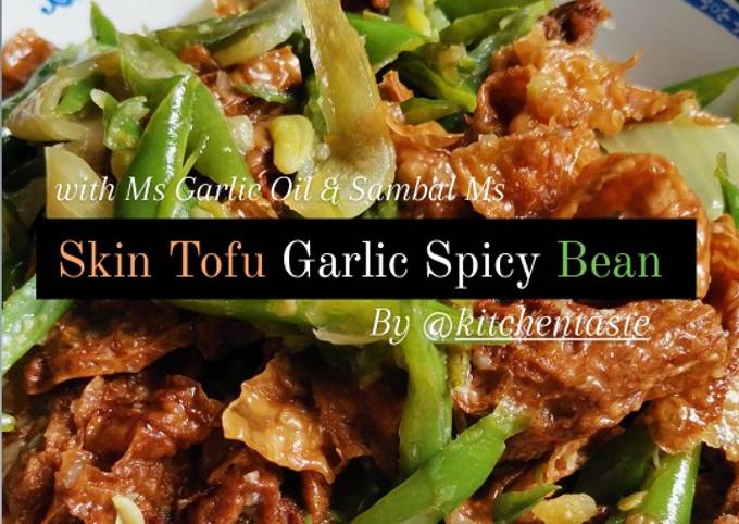 Resep Buka Puasa Sehat Skin Tofu Garlic Spicy Bean (Buncis Kulit Tahu) Kitchentaste