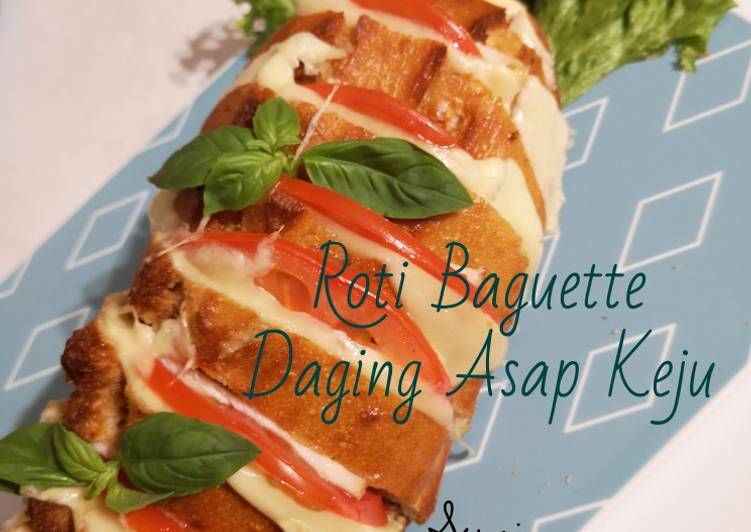 11 Resep: Roti baguette daging asap keju yang Bisa Manjain Lidah!