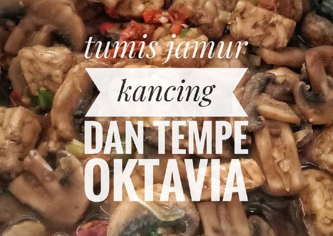 Mudah Banget Masakan Resep Tumis jamur kancing dan tempe