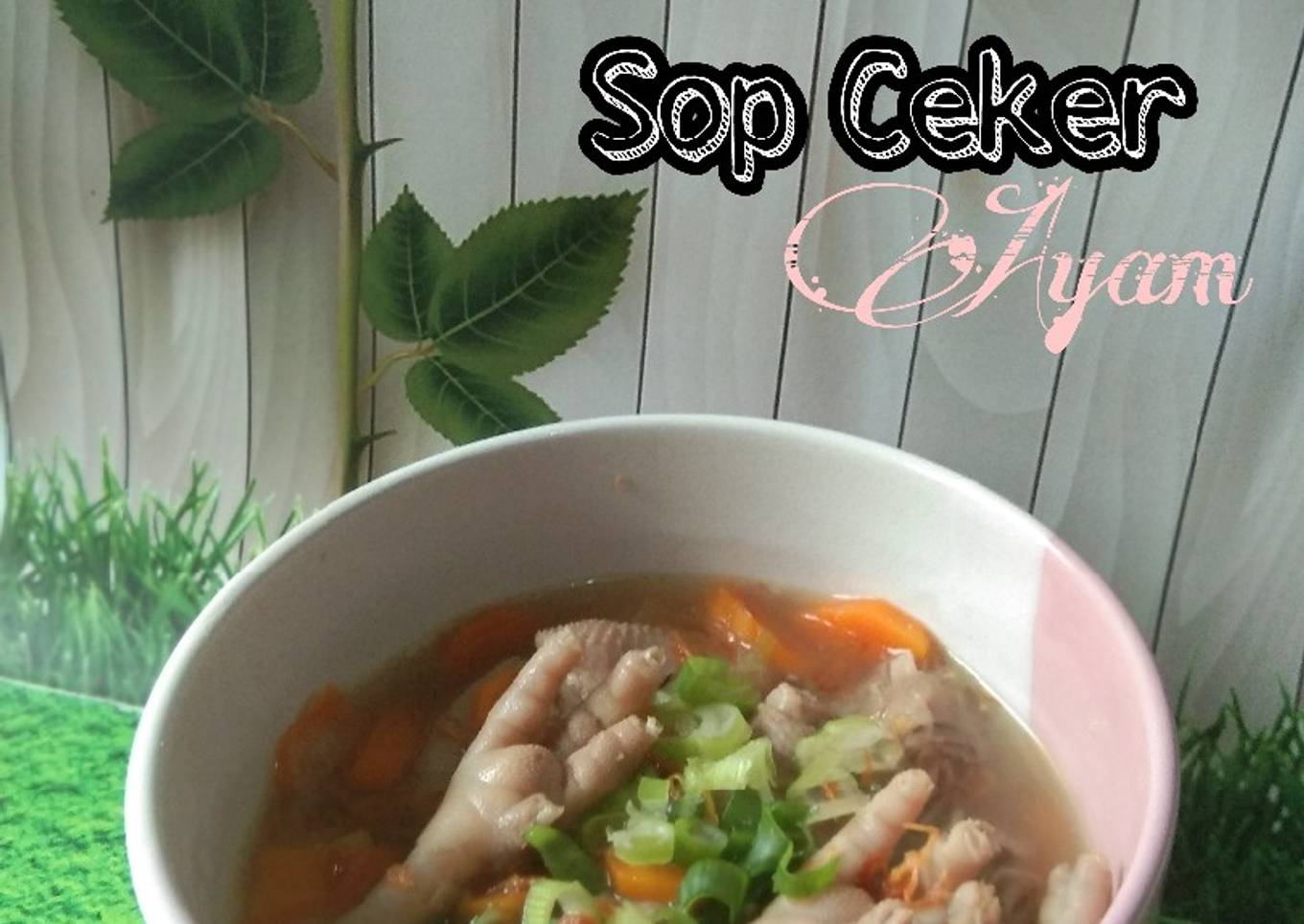Sop Ceker Ayam