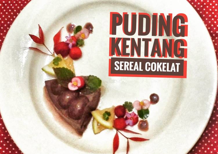 Resep Puding Kentang Sereal Cokelat 🍮 #KamisManis Anti Gagal