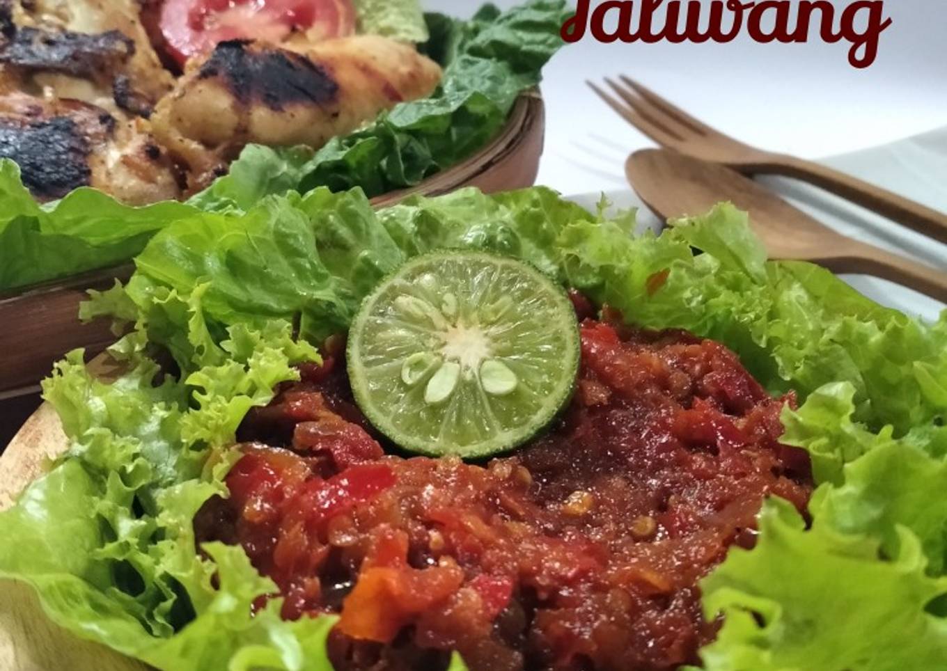 *Sambal Ayam Bakar Taliwang*