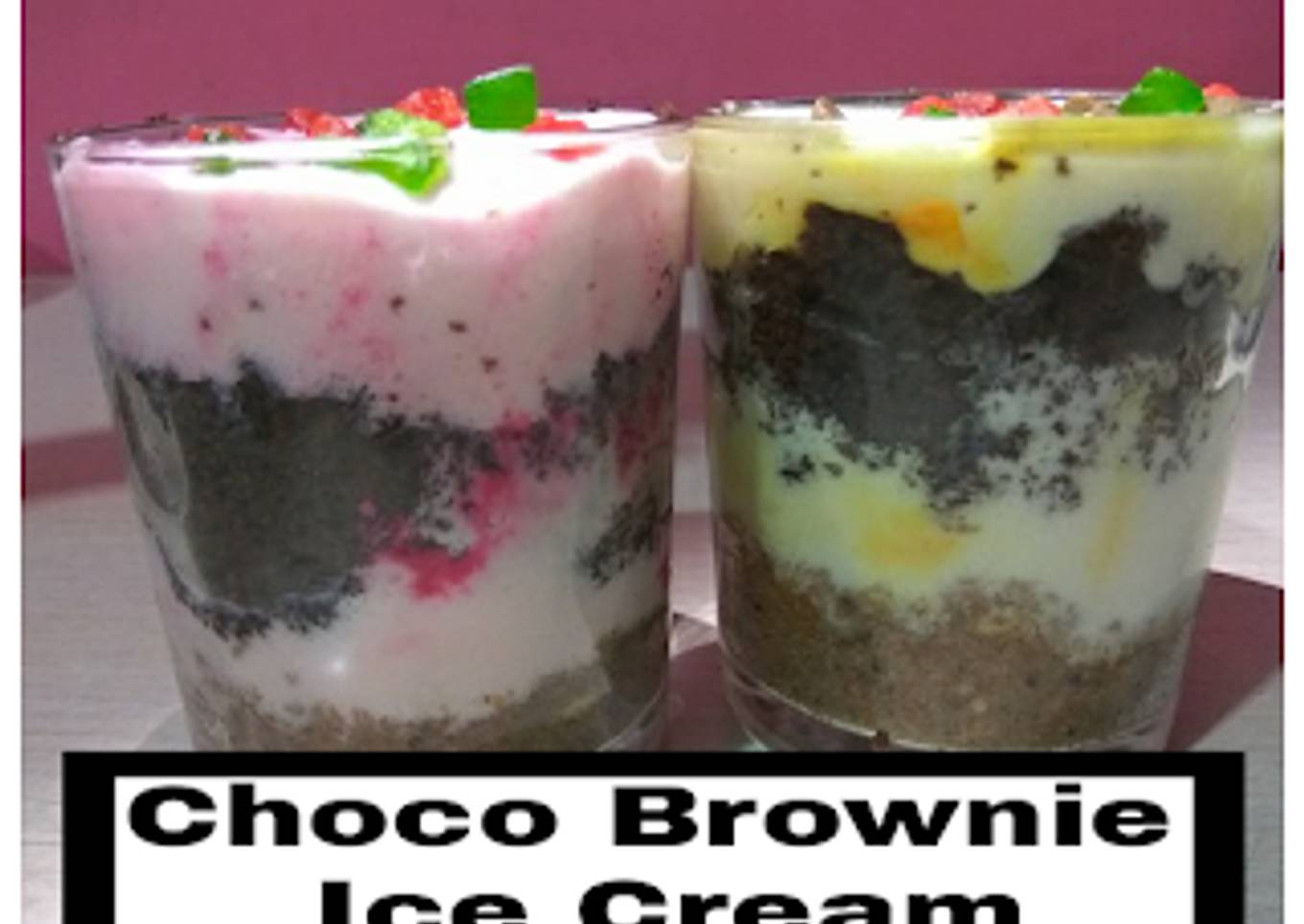 Dessert in a shot glass: Layered Choco brownie ice cream