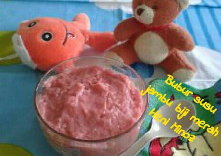 Bagaimana Menyiapkan Bubur susu jambu biji merah yang Lezat