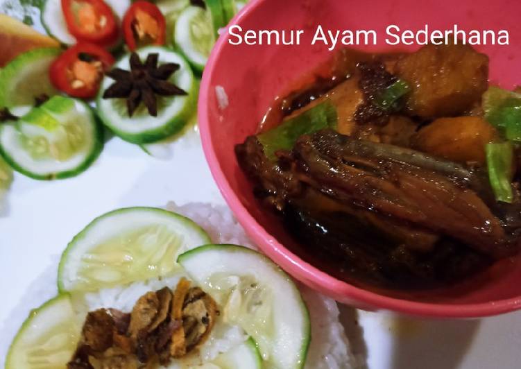 Resep Semur Ayam Sederhana Anti Gagal