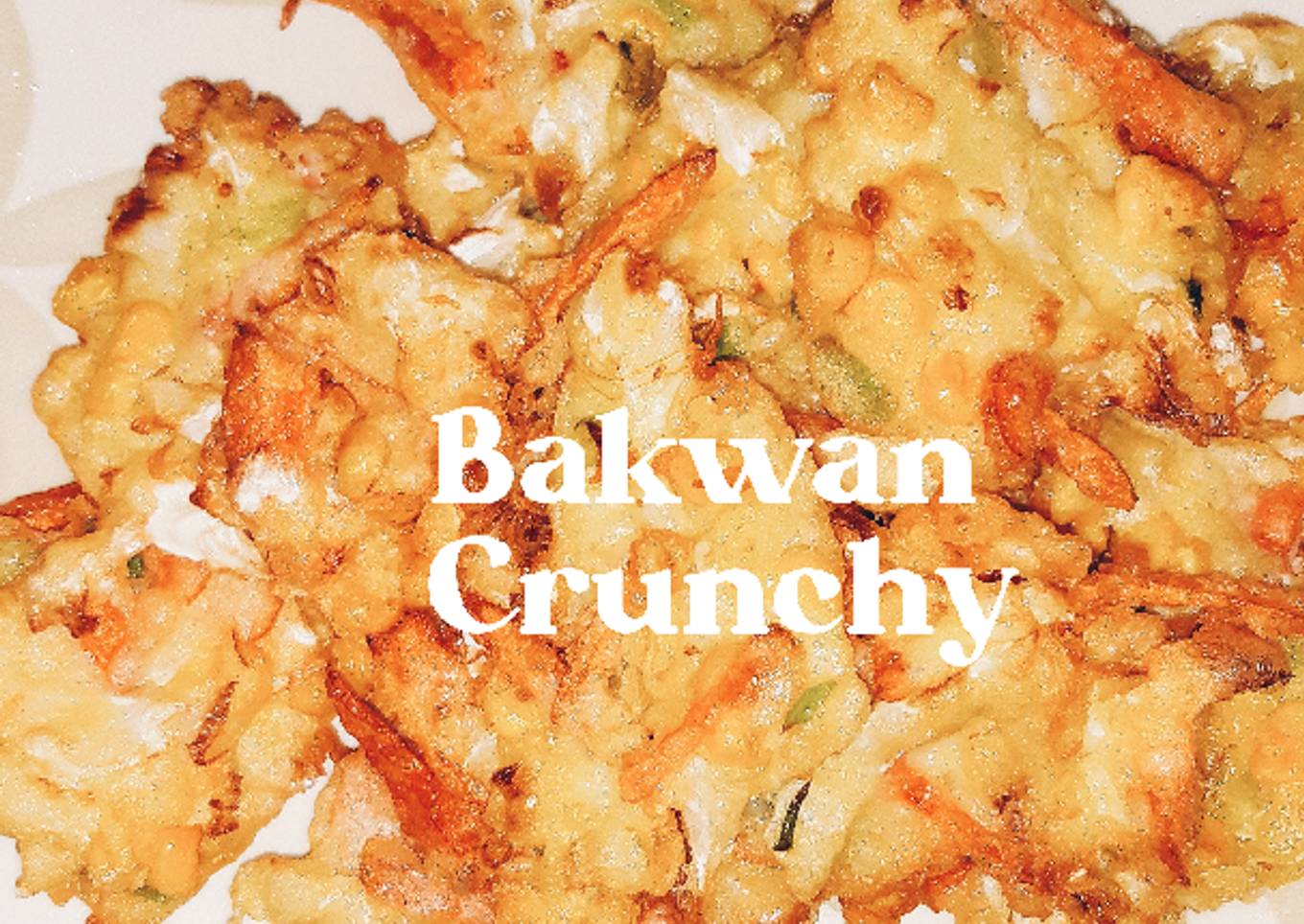 Bakwan crunchy