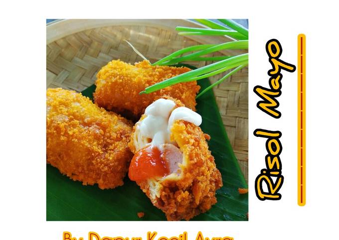 Resep Risol Mayo Oleh Dapur Kecil Ayra - Cookpad