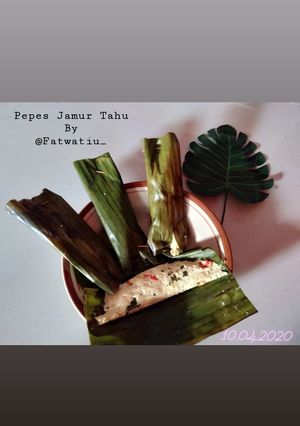 Foto resep PEPES JAMUR TAHU,SIMPEL,BISA UNTUK JUALAN👍