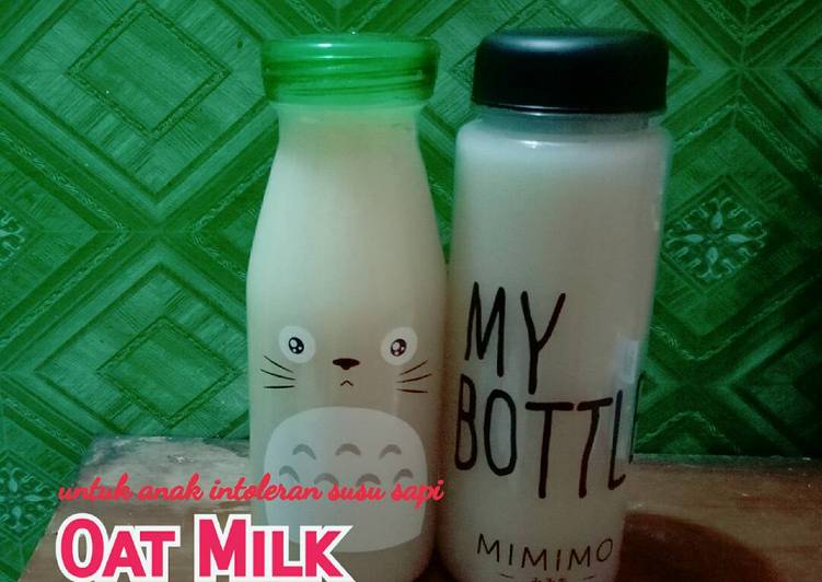 Bagaimana Menyiapkan Oat Milk 1 (u anak intoleran susu sapi) Anti Gagal