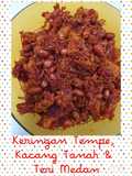 Keringan Tempe, Kacang Tanah & Teri Medan