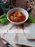 Gulai Ayam Cicah Roti